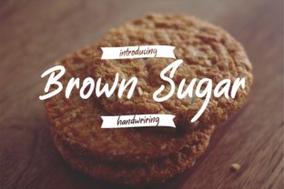 Brown Sugar: A Handwritten Font for Crafters and Creators